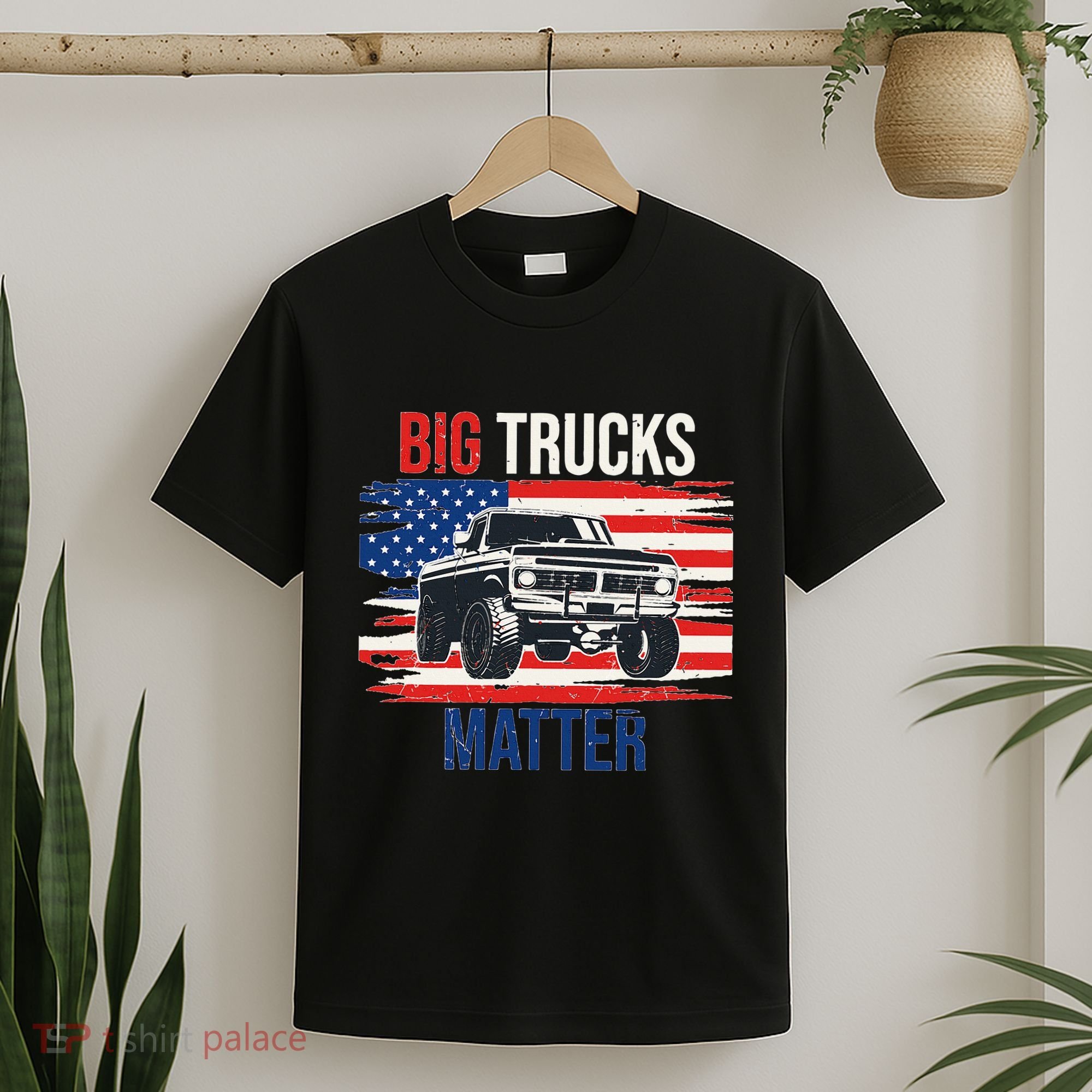 Funny Big Trucks Matter Love Lifted Truck American Flag T-Shirt
