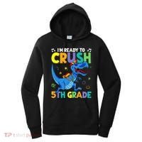 Funny Back To School I'm Ready To Crush 5th Grade Dinosaur Women's Hoodie thumb 0