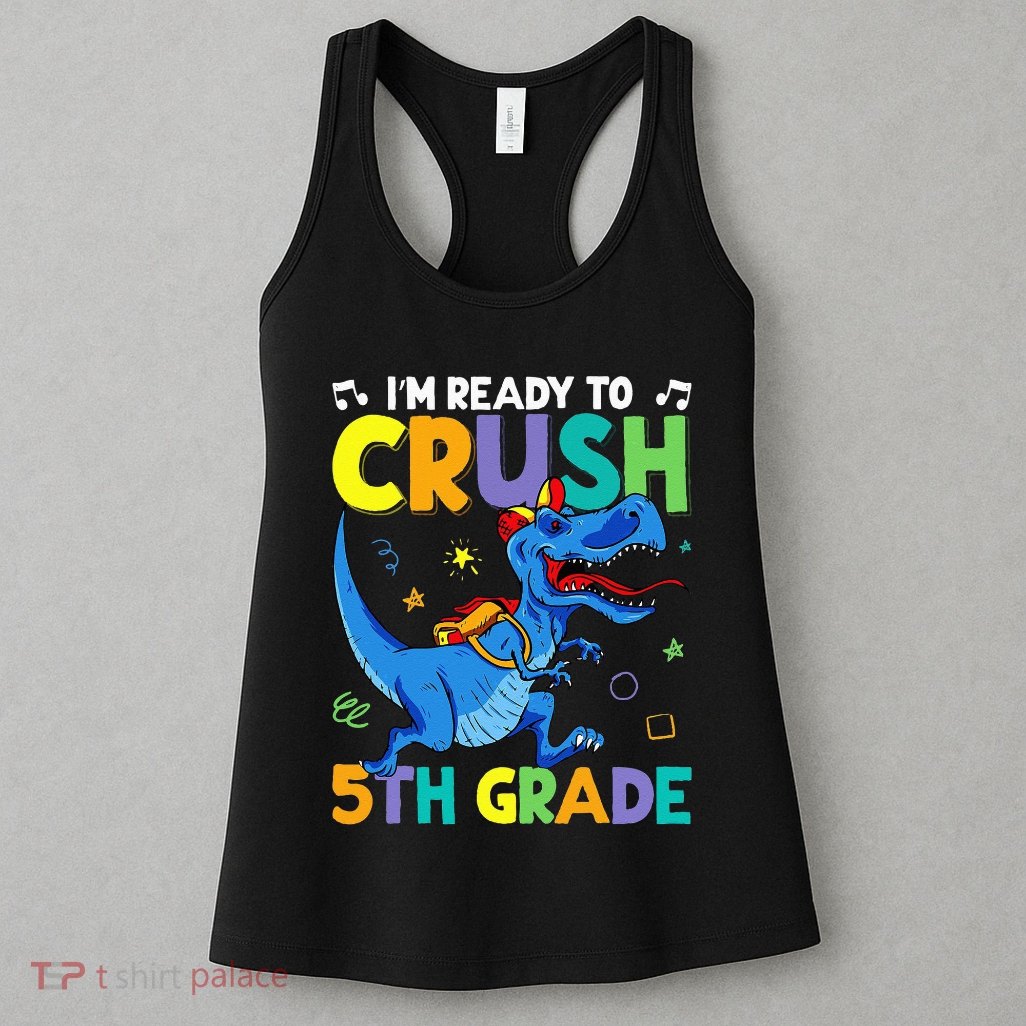 Funny Back To School I'm Ready To Crush 5th Grade Dinosaur Women's Tank Top