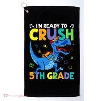 Funny Back To School I'm Ready To Crush 5th Grade Dinosaur Golf Towel thumb 0