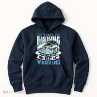 Fishing Better Than Working Hoodie thumb 0