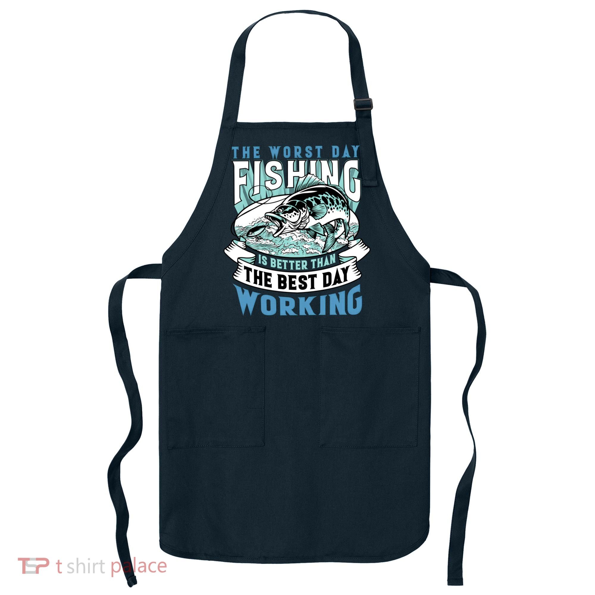 Fishing Better Than Working Apron