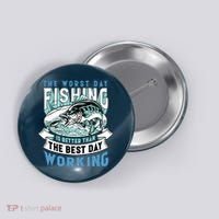 Fishing Better Than Working Button thumb 0