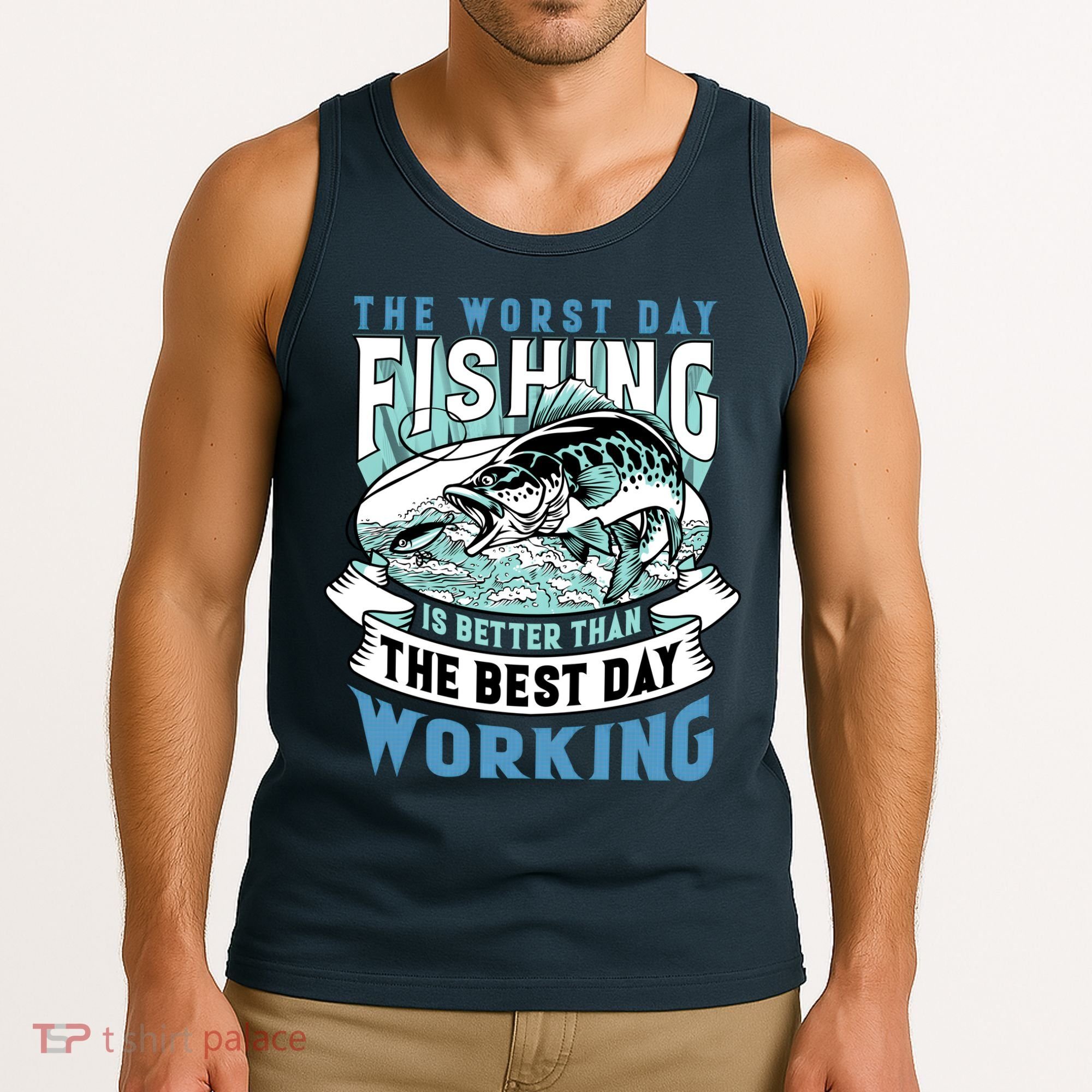 Fishing Better Than Working Tank Top
