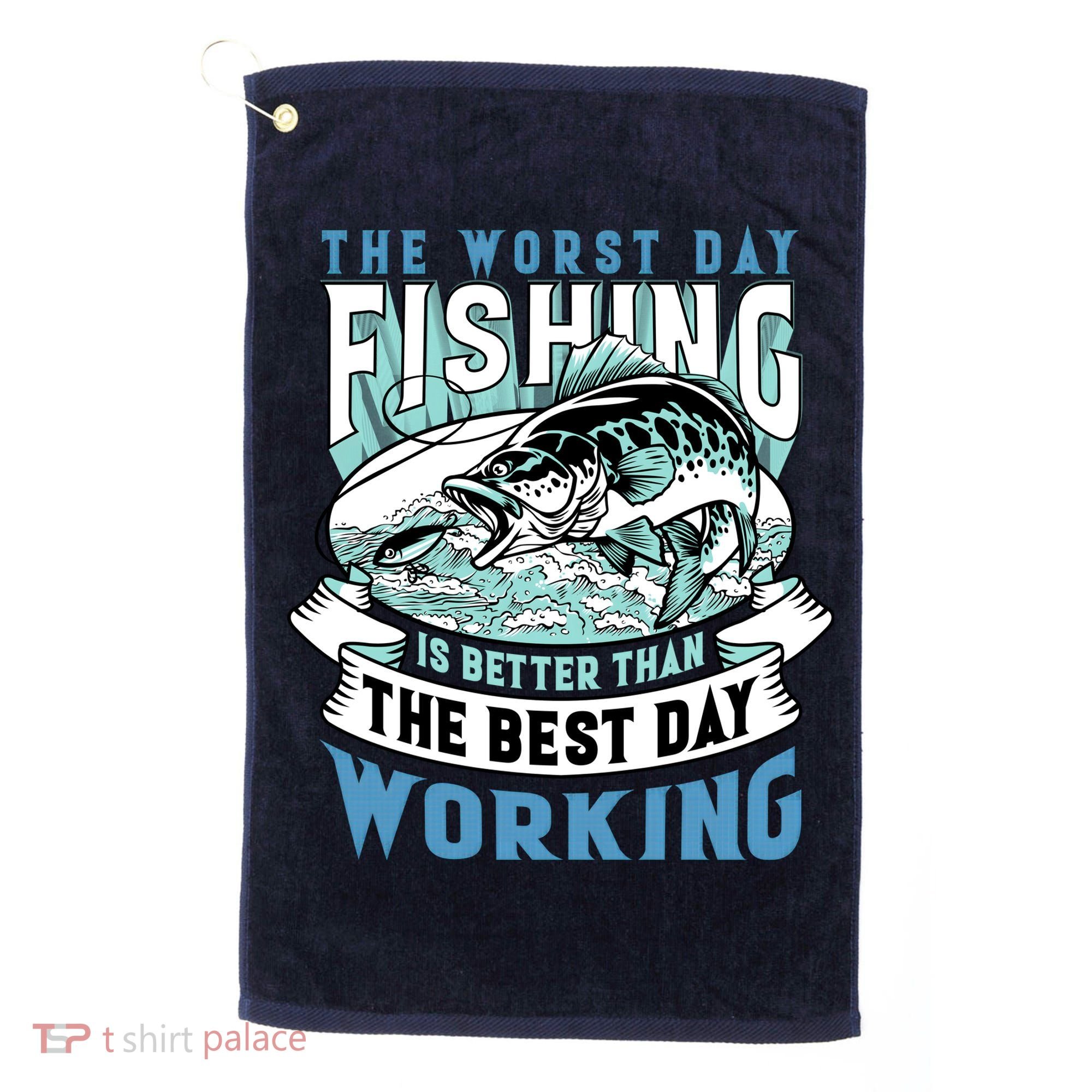 Fishing Better Than Working Golf Towel