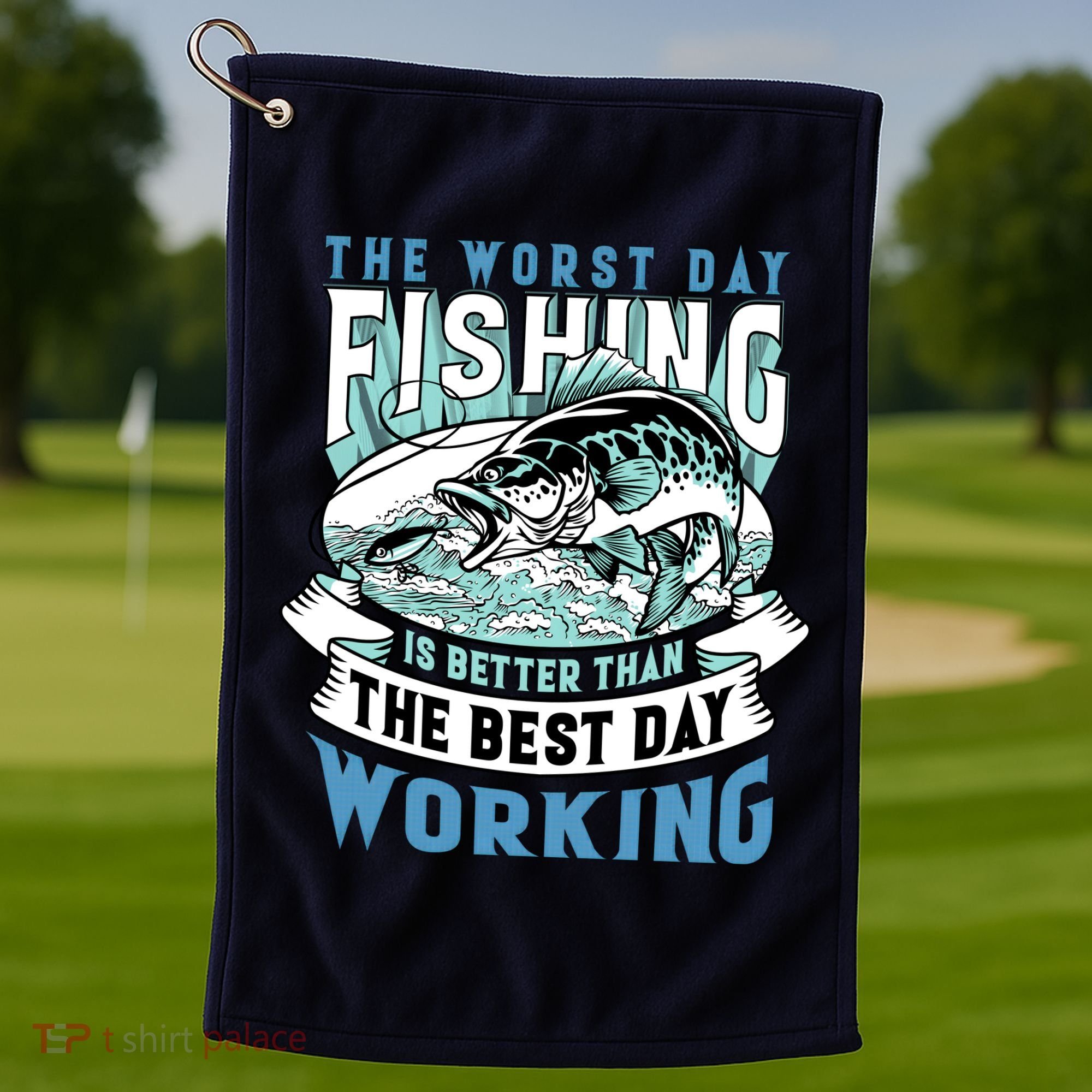 Fishing Better Than Working Golf Towel