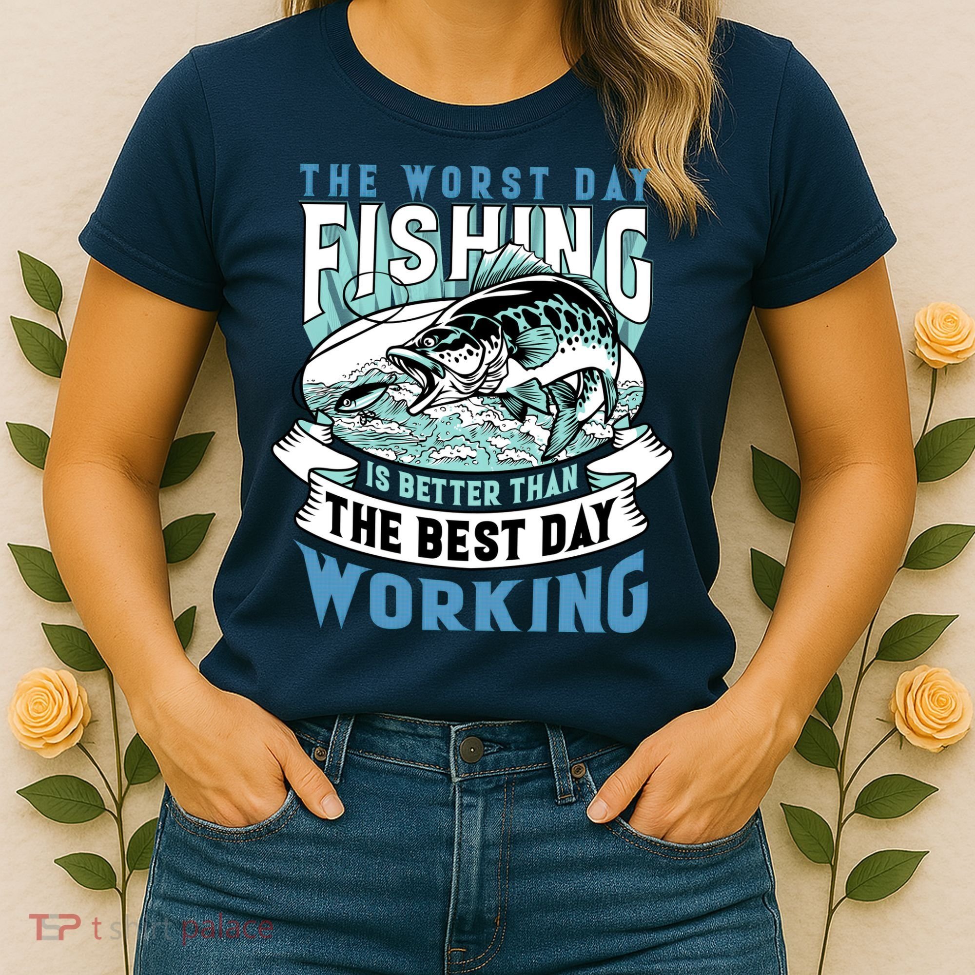 Fishing Better Than Working Women's T-Shirt