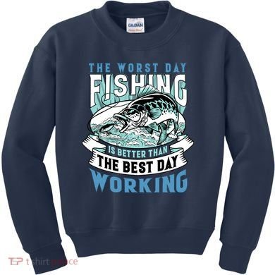 Fishing Better Than Working Kids Sweatshirt