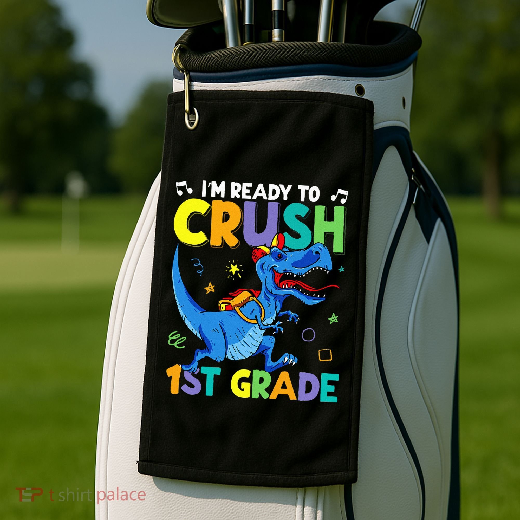 Funny Back To School I'm Ready To Crush 1st Grade Dinosaur Golf Towel