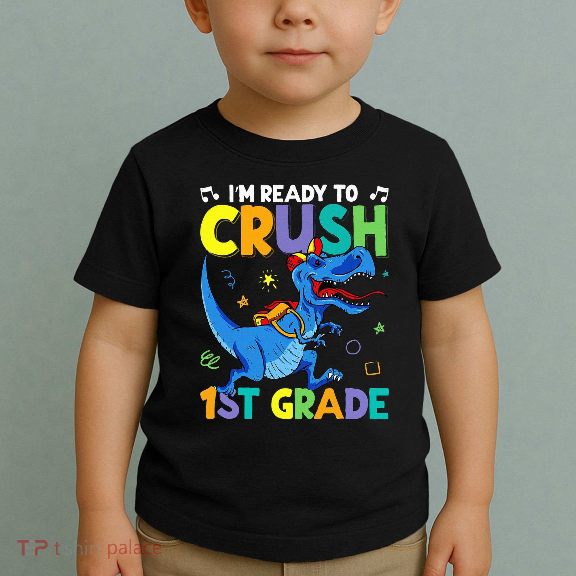 Funny Back To School I'm Ready To Crush 1st Grade Dinosaur Toddler T-Shirt