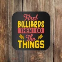 First Billiards Then I Do Thing Billiards Dad Gift For Father's Day Coaster thumb 0