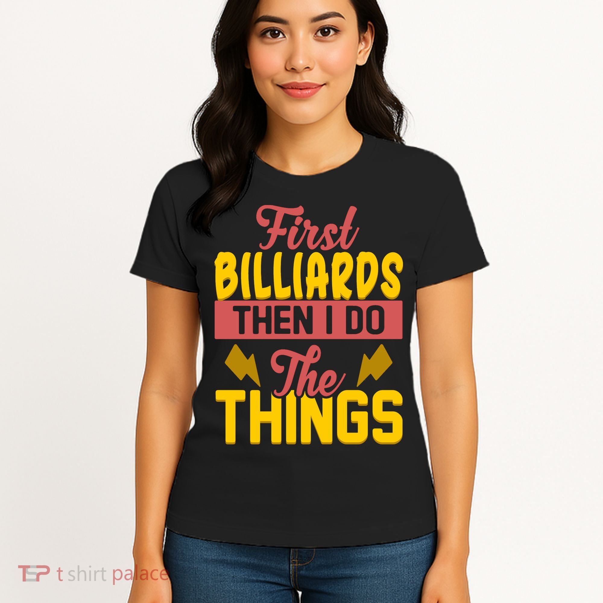 First Billiards Then I Do Thing Billiards Dad Gift For Father's Day Women's T-Shirt