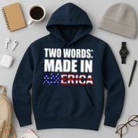 Funny Biden Two Words, Made In America Hoodie thumb 3