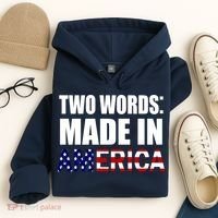 Funny Biden Two Words, Made In America Hoodie thumb 4
