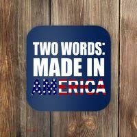 Funny Biden Two Words, Made In America Coaster thumb 0