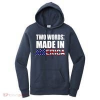 Funny Biden Two Words, Made In America Women's Hoodie thumb 0