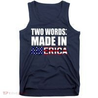 Funny Biden Two Words, Made In America Tank Top thumb 0