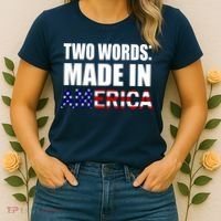 Funny Biden Two Words, Made In America Women's T-Shirt thumb 2
