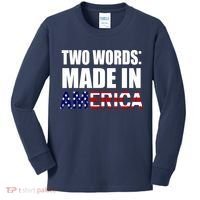 Funny Biden Two Words, Made In America Kids Long Sleeve Shirt thumb 0