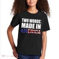Funny Biden Two Words, Made In America Kids T-Shirt thumb 2