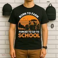 Farmer Born To Farm Forced To Go To School Agriculturist T-Shirt thumb 6