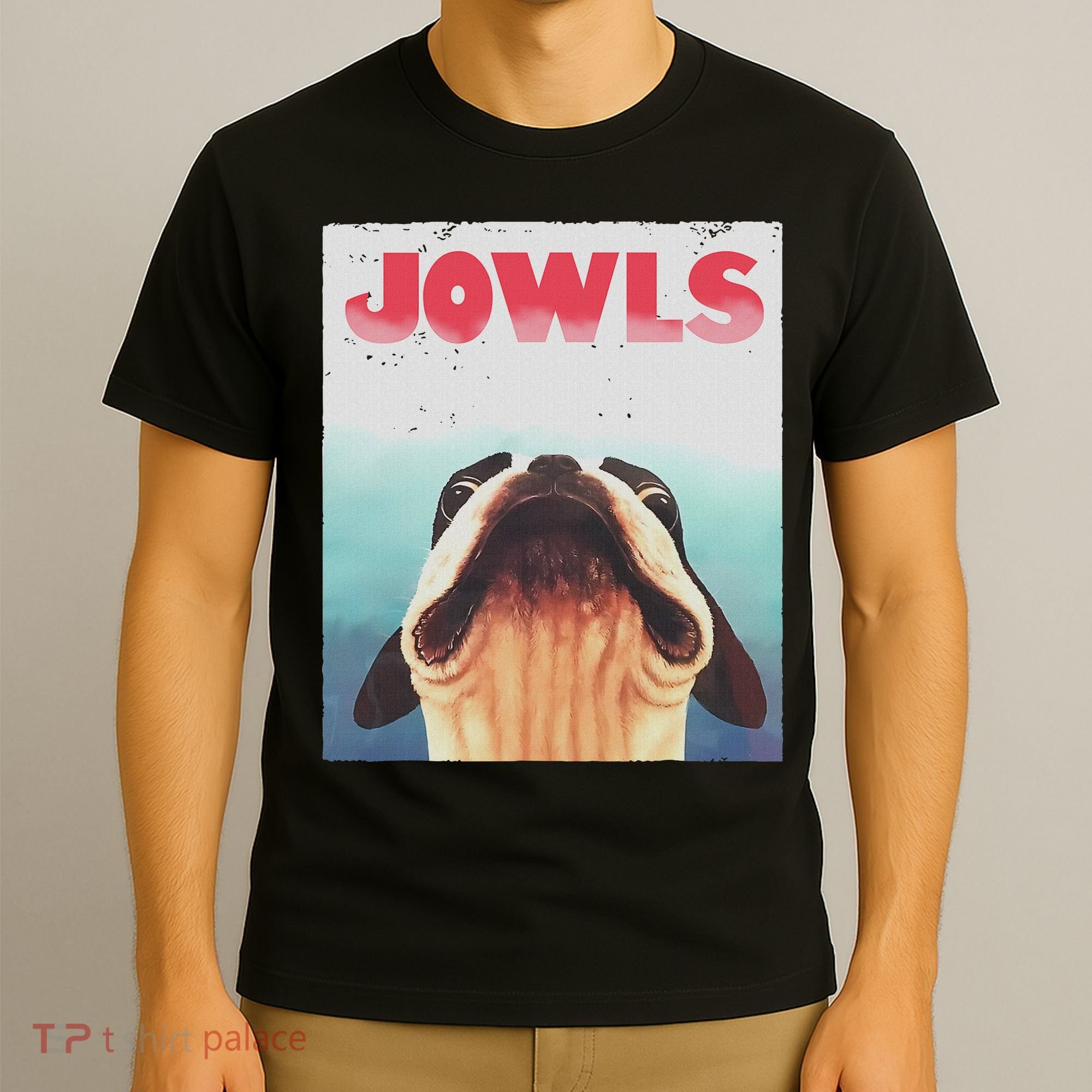 Funny Boston Terriers Jowls Dog Mom, Dog Dad T-Shirt