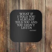 Funny Back To School History Lover History Teacher Student Coaster thumb 0