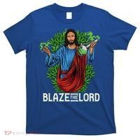 Funny Blaze The Lord High Stoned Jesus 420 Weed Lovers Gift T-Shirt thumb 0