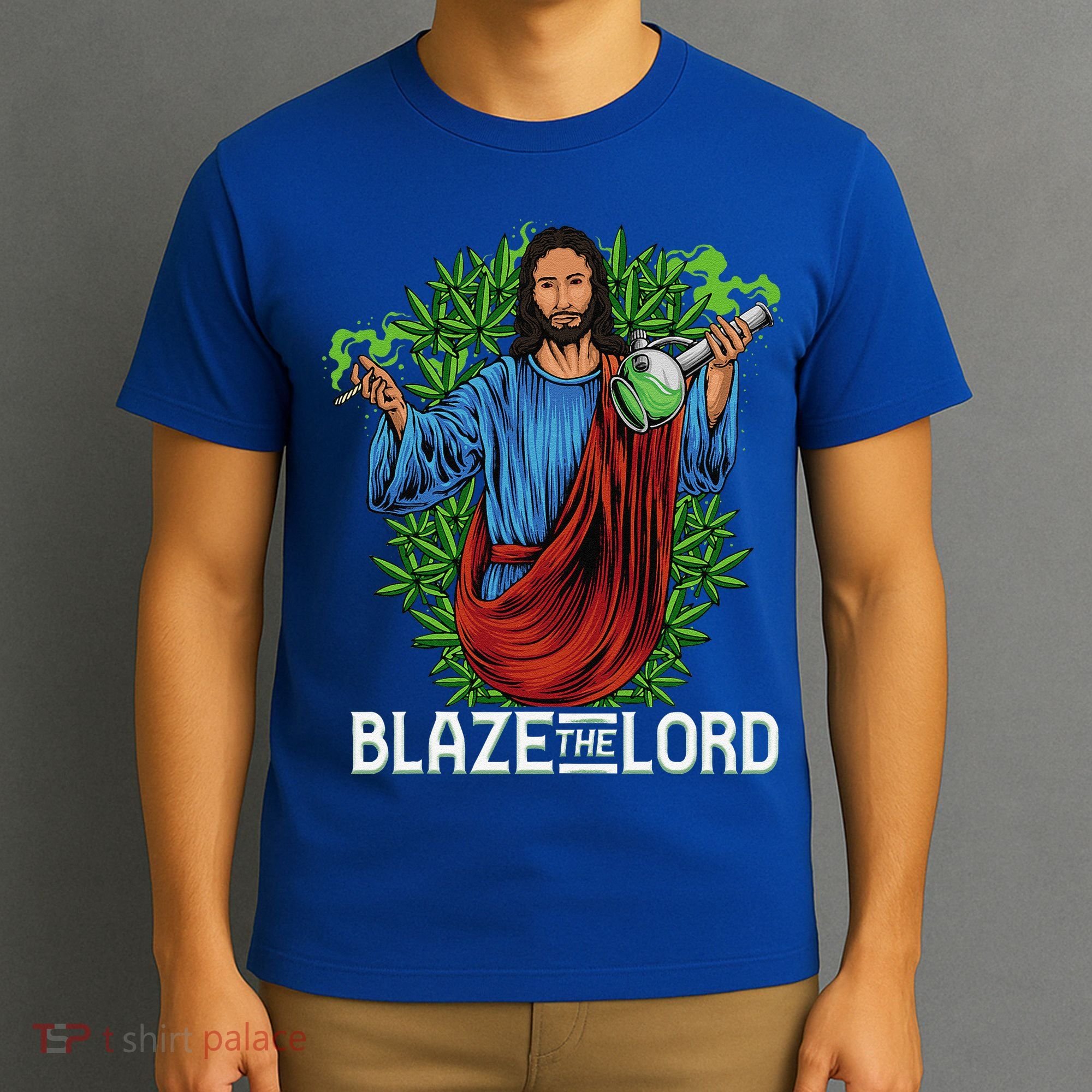 Funny Blaze The Lord High Stoned Jesus 420 Weed Lovers Gift T-Shirt