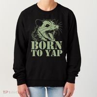 Funny Born To Yap Opossum Women's Sweatshirt thumb 0