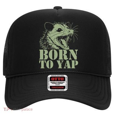Funny Born To Yap Opossum Hat