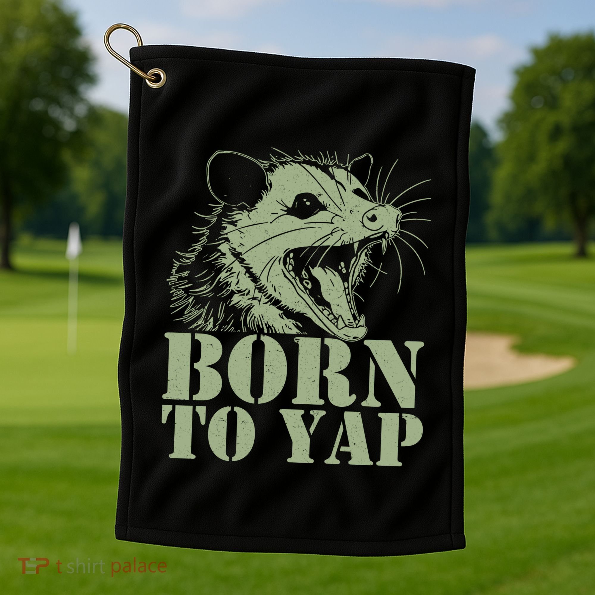 Funny Born To Yap Opossum Golf Towel