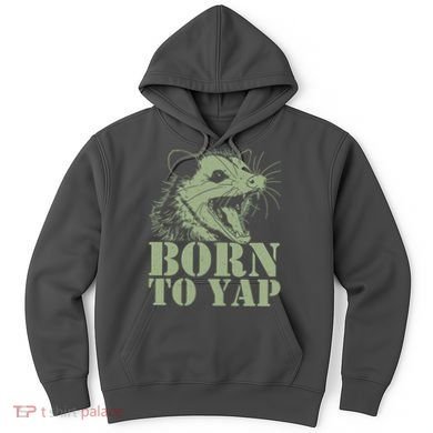 Funny Born To Yap Opossum Hoodie