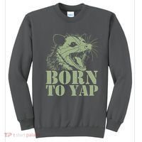 Funny Born To Yap Opossum Sweatshirt thumb 0