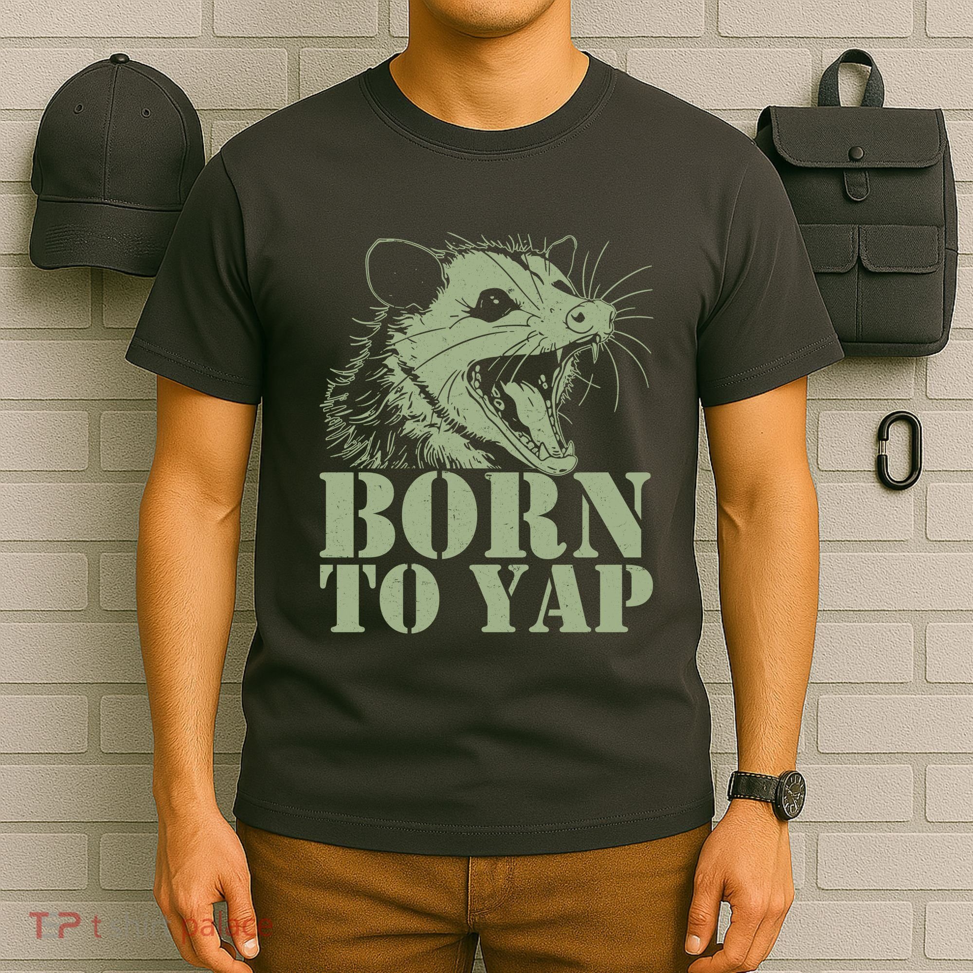 Funny Born To Yap Opossum T-Shirt