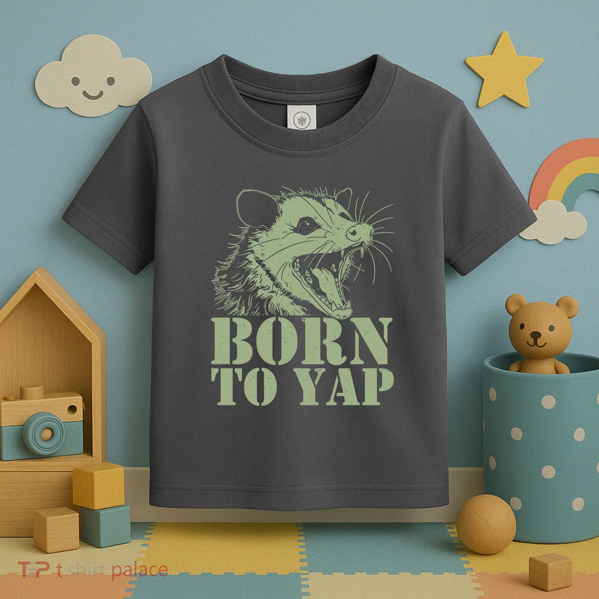 Funny Born To Yap Opossum Toddler T-Shirt