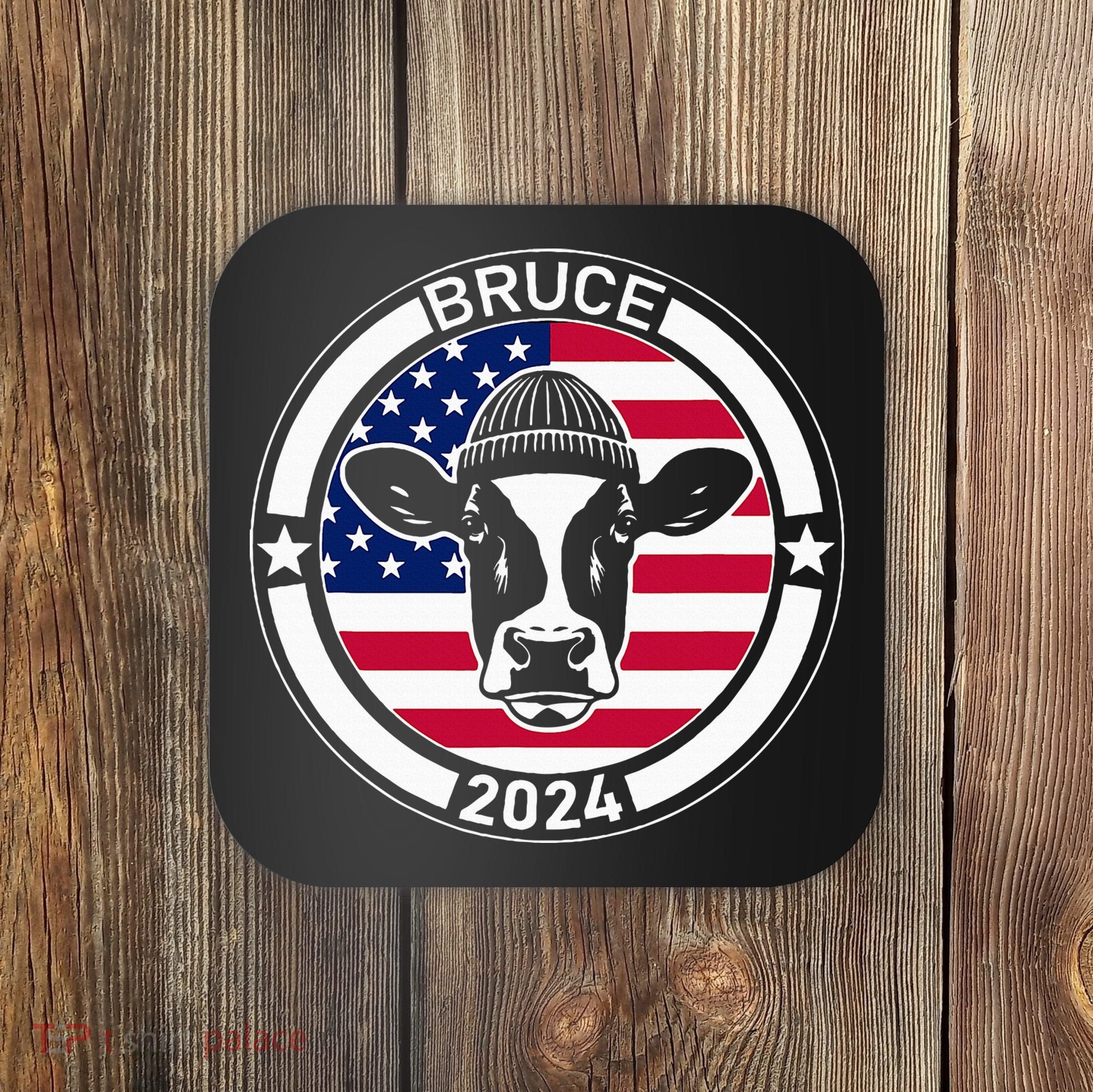 Funny Bruce The Cow Head Bruce For President 2024 Coaster