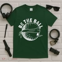 Funny Be The Ball Blindfolded Golf Ball Golfing Fan Sport Fan T-Shirt thumb 5