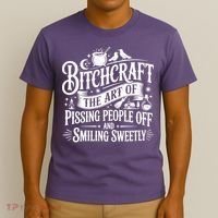 Funny Bitchcraft The Art Of Pissing People Off And Smiling Sweetly T-Shirt thumb 3