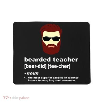 Funny Beard Teacher Teacher Appreciation Gift For Mousepad