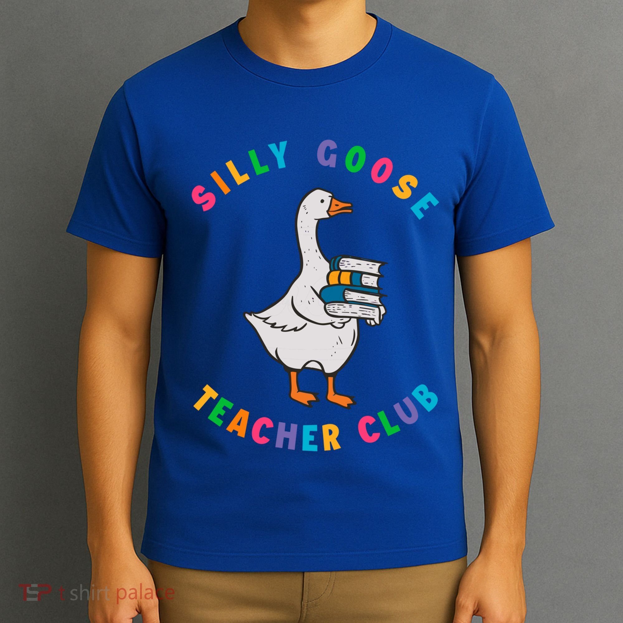 Funny Back To School Teachers Silly Goose Teacher Club Gift T-Shirt