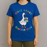 Funny Back To School Teachers Silly Goose Teacher Club Gift T-Shirt thumb 4