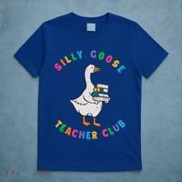 Funny Back To School Teachers Silly Goose Teacher Club Gift T-Shirt thumb 5