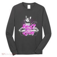 Funny Bury The Rich Cat Litter Box Long Sleeve Shirt thumb 0