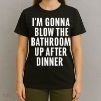 Funny Blow The Bathroom Adult Humor Inappropriate Offensive T-Shirt thumb 4