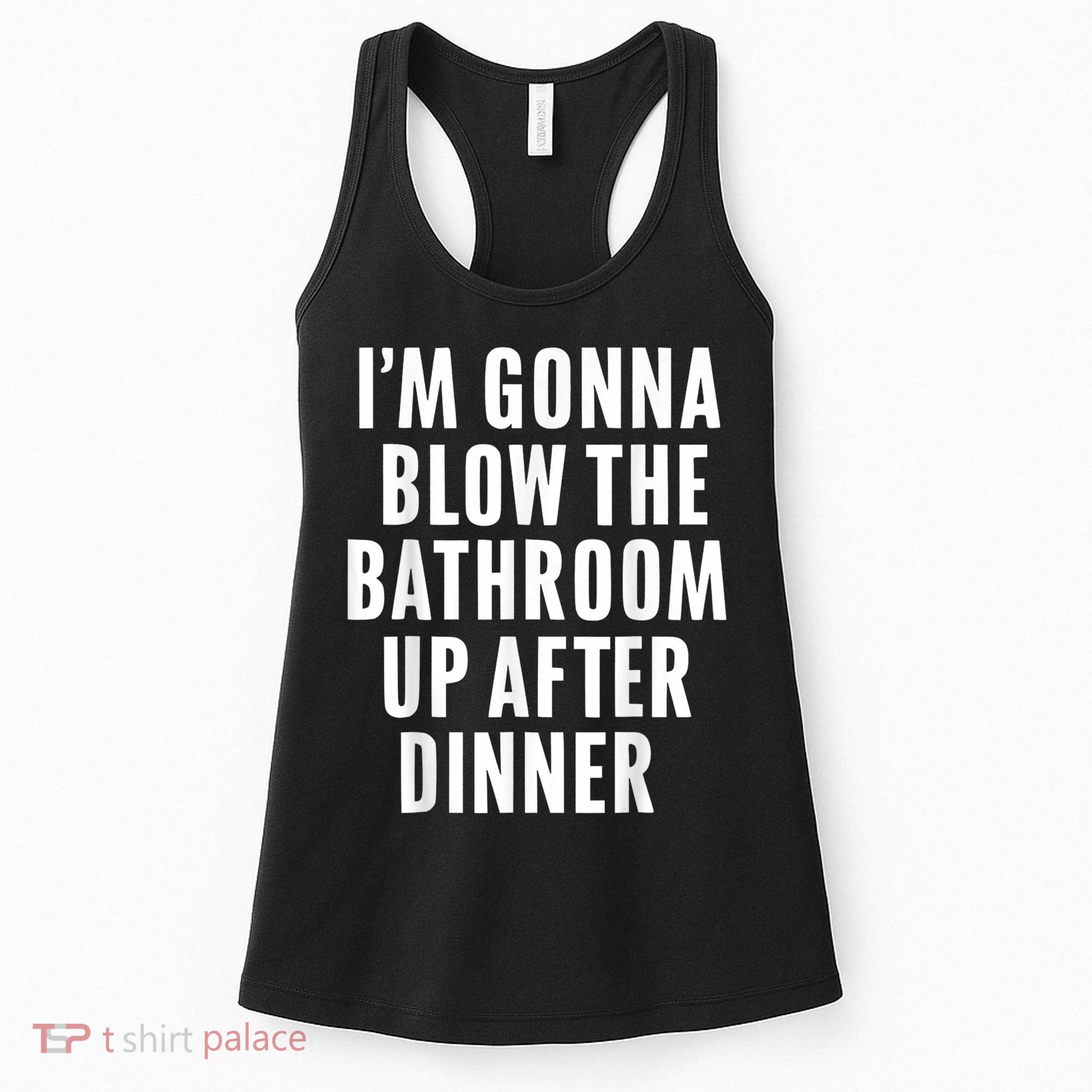 Funny Blow The Bathroom Adult Humor Inappropriate Offensive Women's Tank Top