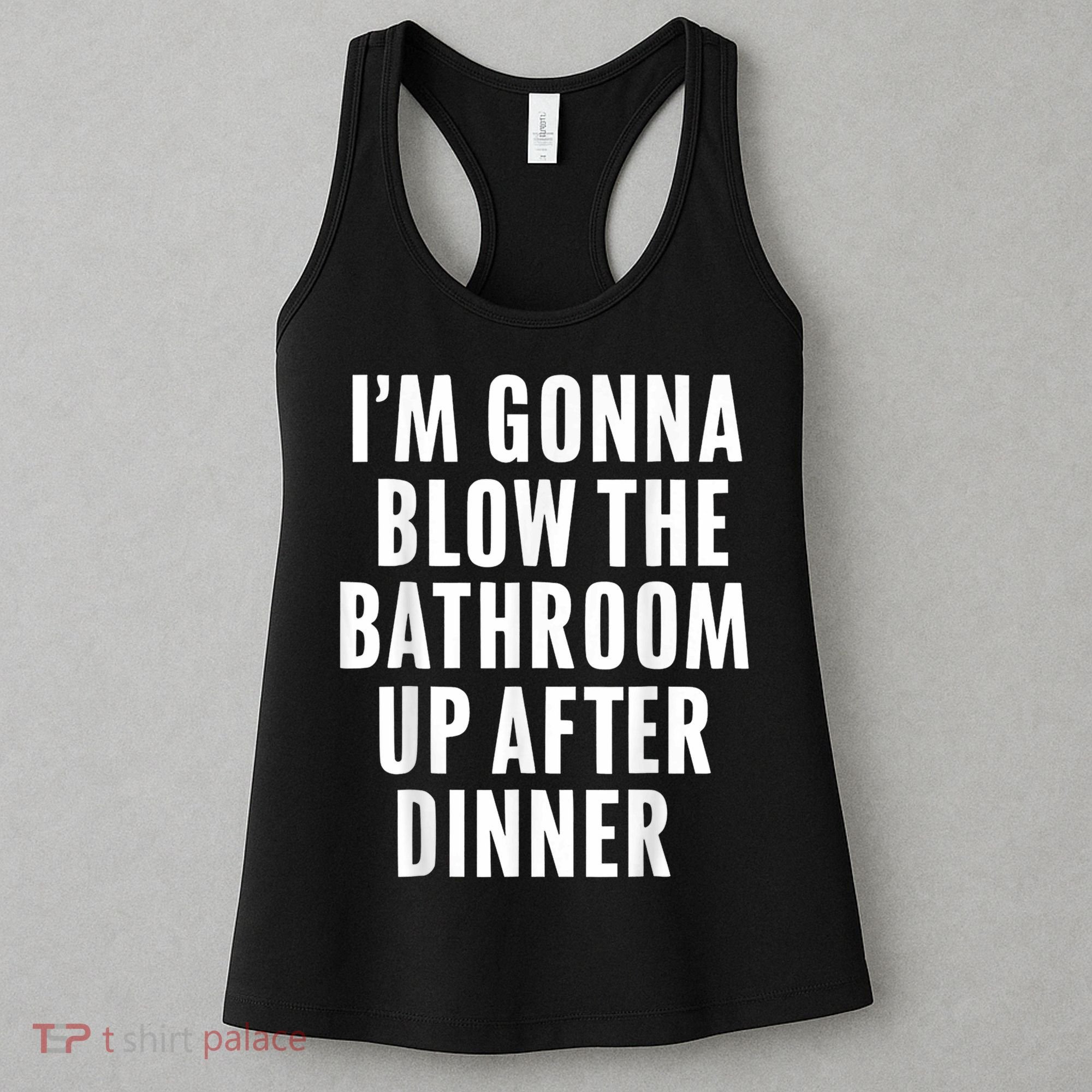 Funny Blow The Bathroom Adult Humor Inappropriate Offensive Women's Tank Top