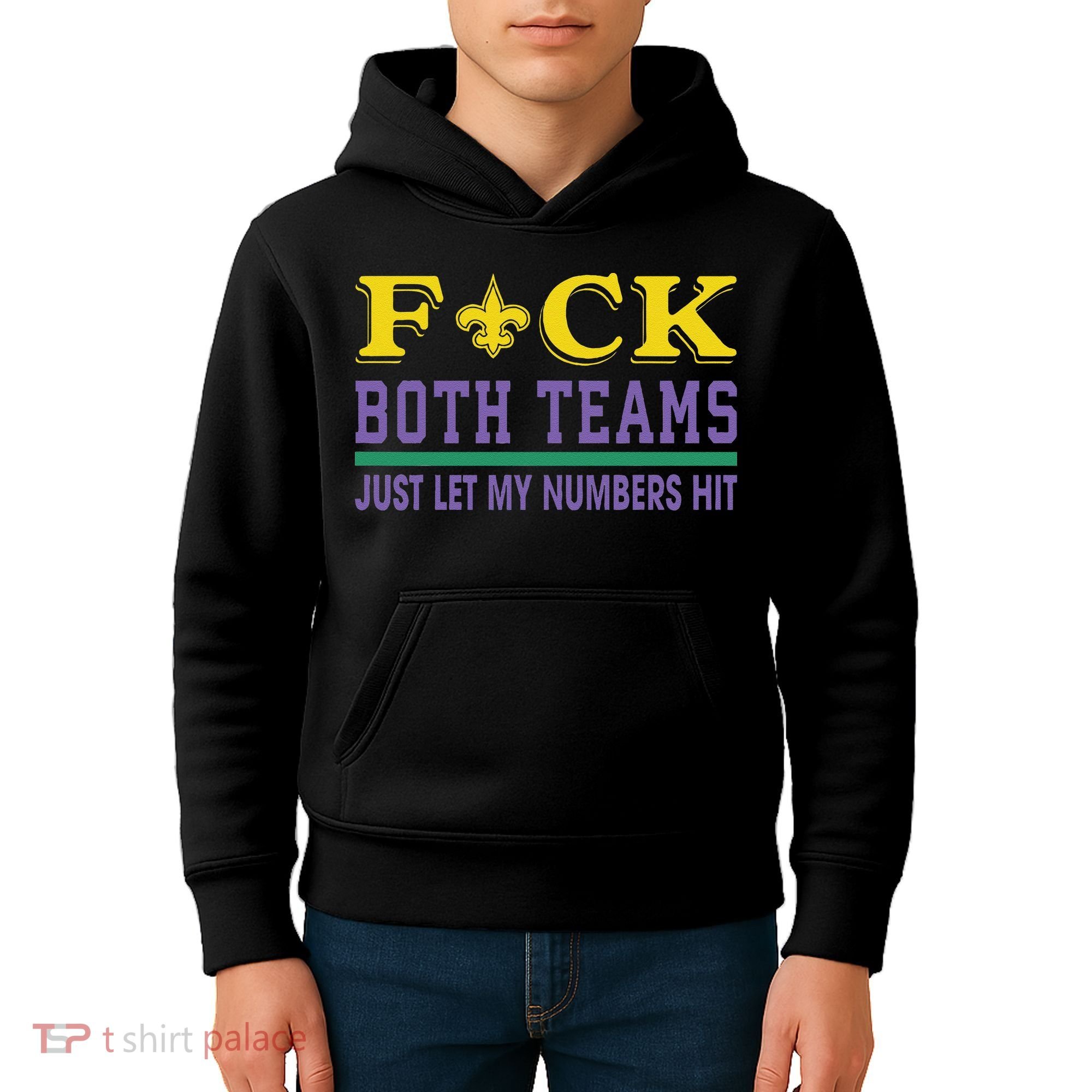 Fuck Both Teams Just Let My Numbers Hit Gift Kids Hoodie