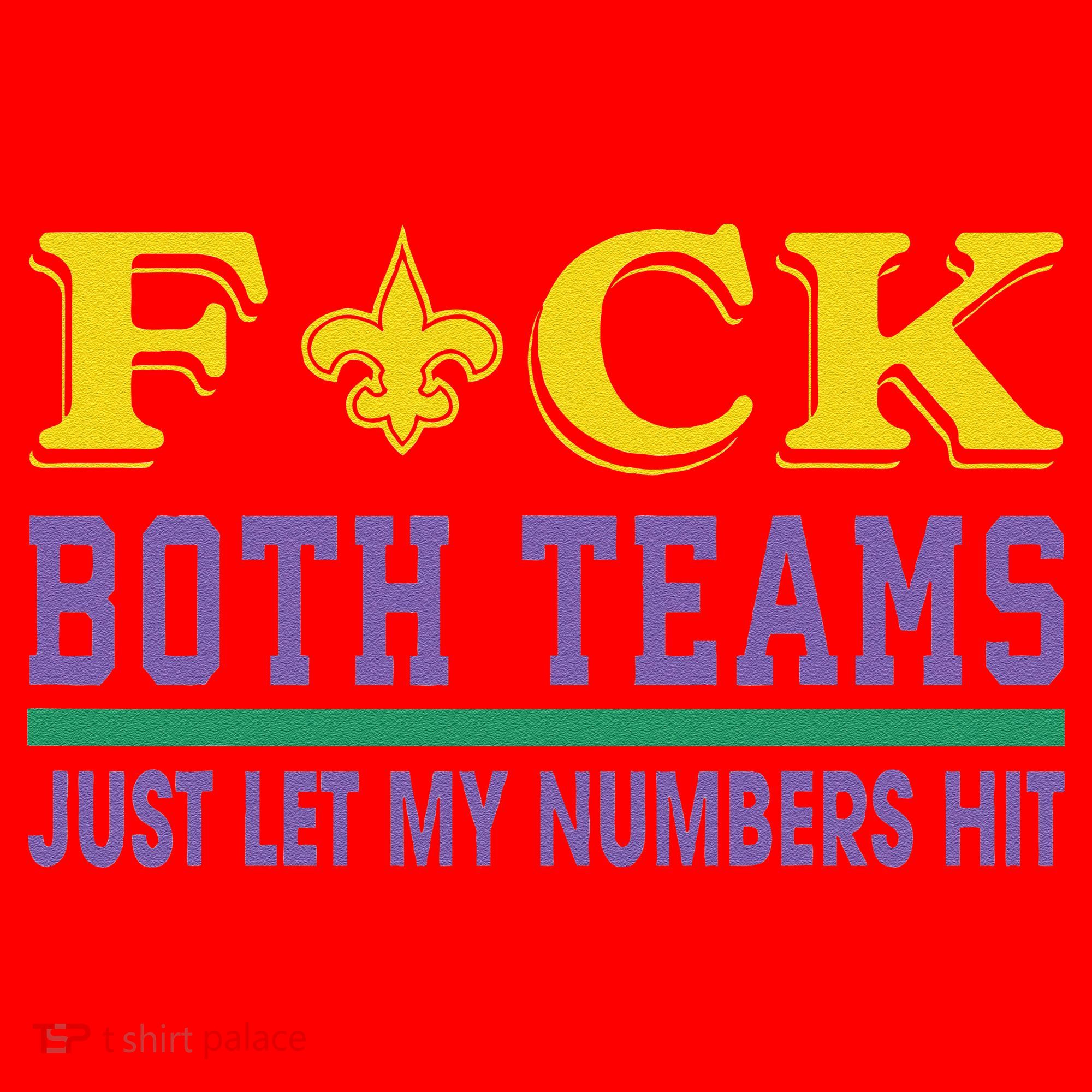 Fuck Both Teams Just Let My Numbers Hit Gift Santa Hat
