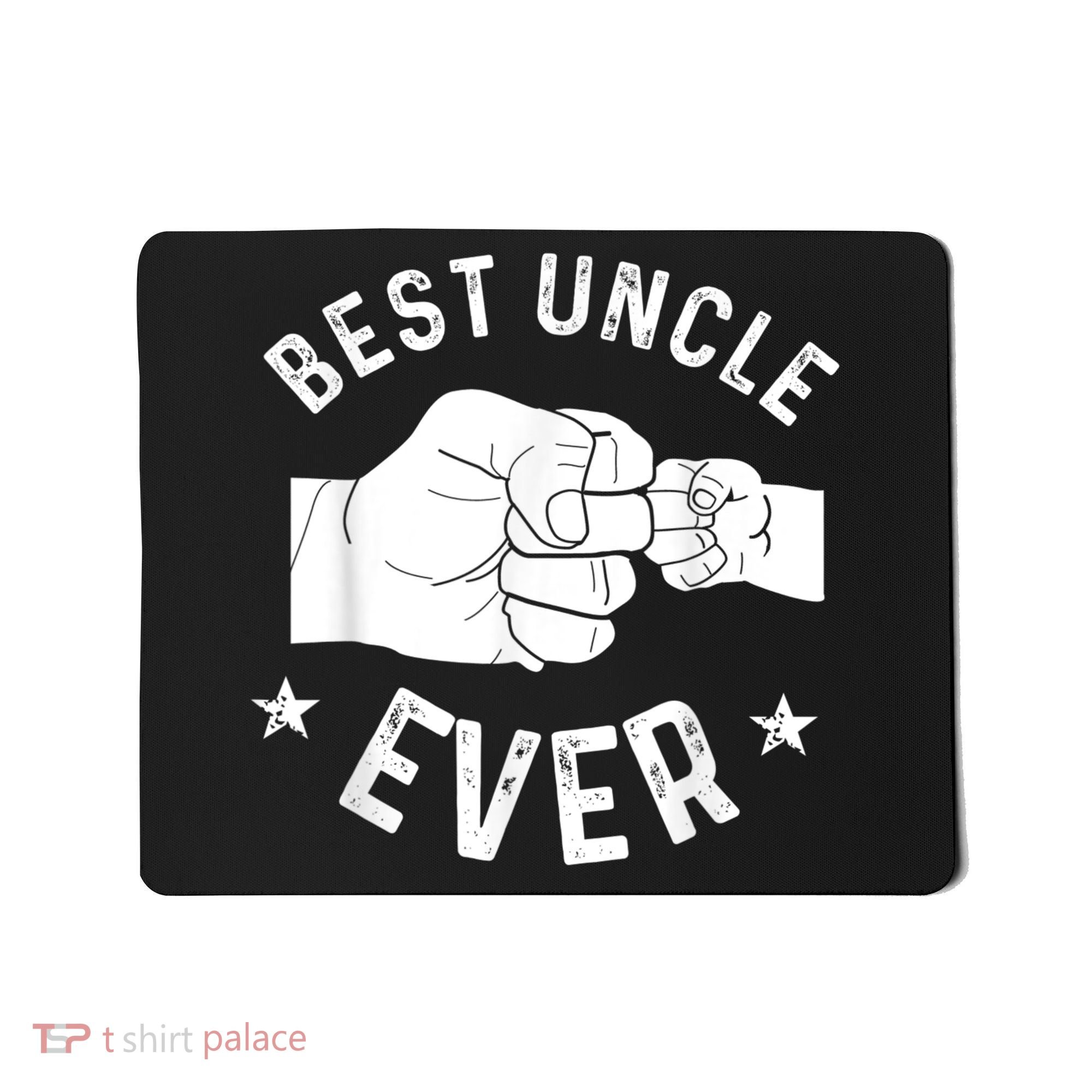 Funny Best Uncle Ever Fistbump Mousepad